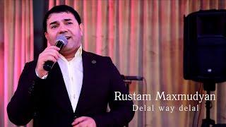 Rustam Maxmudyan -  Delal way delal / Merani New clip 2024