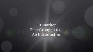 EDmarket Peer Group Introduction