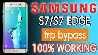 Samsung S7/S7 edge frp bypass / Android 8.0 / 8.1 google account bypass / 100 % working / new 2022