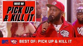 Best Of Pick Up And Kill It  (Vol. 1) | Wild 'N Out | MTV