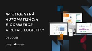 Inteligentná automatizácia e-commerce a retail logistiky Dedoles | ANASOFT