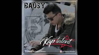 El engaño (Bausy) #kapitalent @kapitalmusictv