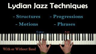 How to improvise LYDIAN - Simple & Thrilling Modern Jazz Methods