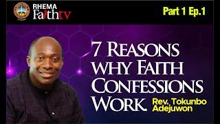 RHEMA FAITH TV - 7 reasons why Faith Confessions Work - Part 1 Episode 1