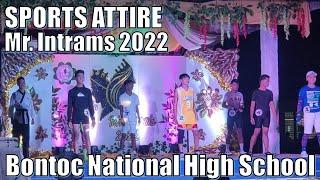 Mr. INTRAMURALS 2022|| SPORTS WEAR COMPETITION|| BONTOC NATIONAL HIGH SCHOOL|| LAKAWAN PH