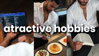 Attractive Hobbies Men Should Learn