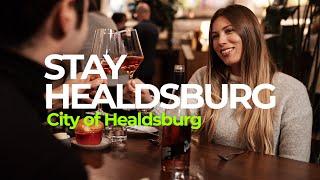 Stay Healdsburg - Destination Reel 2024