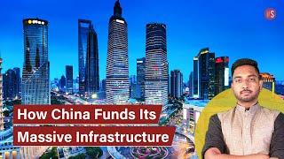 Explainer: How China Funds Its Massive Infrastructure?