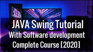 Java Swing with GUI Software development tutorial in hindi | In One Video | 2021.