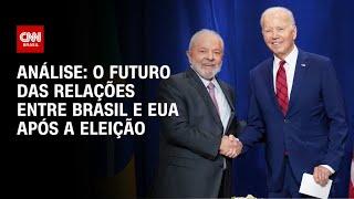 Análise: O futuro das relações entre Brasil e EUA após a eleição | WW