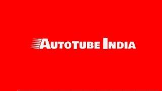 AutoTube India Official Promo