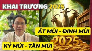 Tuổi Mùi 2025 chọn ngày tốt Khai trương, xông đất tuổi nào hợp ?