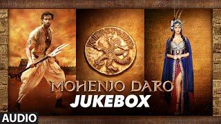 MOHENJO DARO | Full Audio Songs JUKEBOX | Hrithik Roshan & Pooja Hegde | A.R. RAHMAN | T-Series