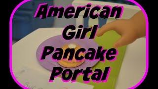 The American Girl Pancake Portal Ep 1: Escape To Ericala's Channel