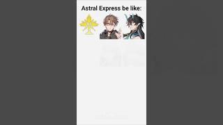 The Astral Express be like... | Honkai Star Rail #HolidaysWithYouTube