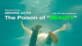 The Poison of Beauty | 22/23 Reference Pictures Archive