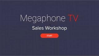 Megaphone TV Sales Workshop