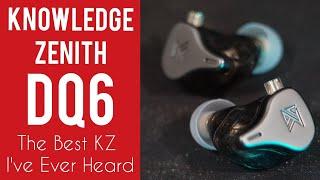 [J] Review: Knowledge Zenith DQ6 - The BEST KZ I've ever heard