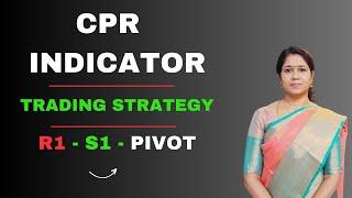 CPR Indicator Trading Strategy ||  S1 - R1 Pivot Importance