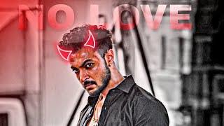 NO LOVE - AAYUSH SHARMA || ANTIM EDIT || AAYUSH SHARMA ATTITUDE STATUS ||