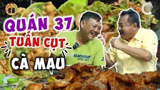 QUÁN 37 của TUẤN CỤT ở CÀ MAU | MC Việt Thảo | Ẩm Thực & Đời sống - Tập 248 | CBL 1914