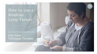 Technique Tuesday | How to use a Rouleau Loop Turner