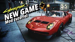How to Install New Game Plus Mod in Cyberpunk 2077 V2.21