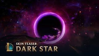 Dark Star: Nothing Escapes | Skins Teaser - League of Legends