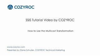 How to Use the Multicast Transformation. #SSIS tutorials by COZYROC