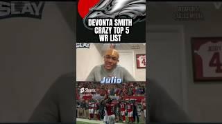 Devonta Smith "CRAZY" Top 5 Wr List From