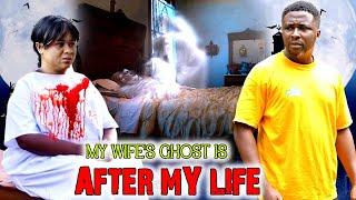 MY WIFE'S GHOST IS AFTER MY LIFE. 1 TO END. - 2024 LATEST NOLLYWOOD MOVIE.(ONNY MICHEAL,UJU OKOLI)