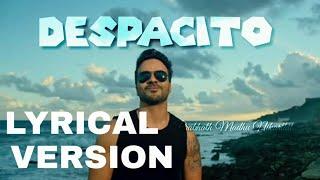 DESPACITO  | Lyrical Version | Prabhath Madhu Nikarthil