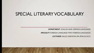 Lecture 4 Special literary vocabulary