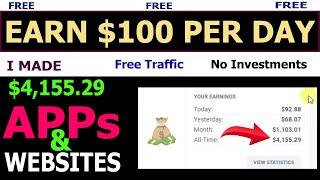 $100 Per Day  Using APPs And WEBSITES ( EARN Money Online )