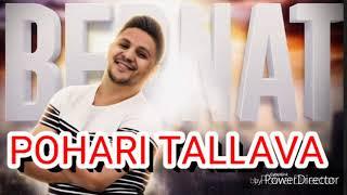 BERNAT 2018  POHARI TALLAVA OFFICIAL AUDIO