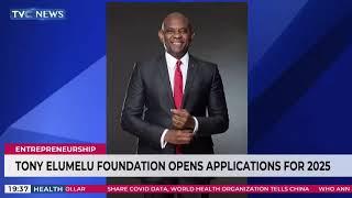 Tony Elumelu Foundation Opens Applications For 2025