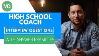 High School Coach Interview Questions with Answer Examples