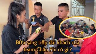 Cô Gái Châu phi || Bữa Sáng Tiếp Đãi Khách Của Anh Em Team Châu Phi Có Gì ???