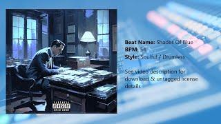 Shades Of Blue - 54bpm Soulful / Drumless Beat