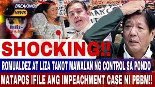 ROMUALDEZ AT LIZA TAKOT MAWALAN NG CONTROL SA PONDO MATAPOS IFILE ANG IMPEACHMENT CASE NI P B B M!!