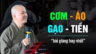 Hay nhất / CƠM ÁO GẠO TIỀN - Thầy Thích Pháp Hòa