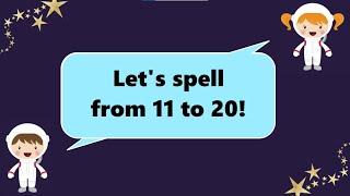 Spell Numbers 11 to 20 | The Spelling Numbers Song | Learn to Spell | Mathically Genius