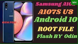 Sumsung Galaxy A10S|A10S |A107FXXS8BUC1| U8 Android 10| Root File| GSM FOJI