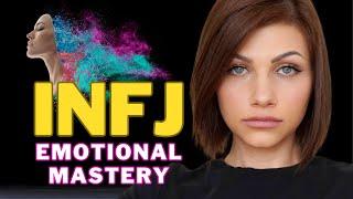 INFJ, MASTER YOUR EMOTIONS, FINALLY FIND YOUR TRUE TRIBE