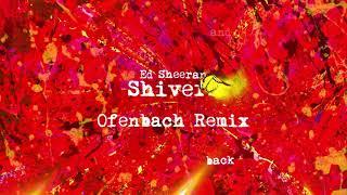 Ed Sheeran “Shivers” Ofenbach Remix (Official Audio)