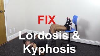 How to fix lordosis and kyphosis together