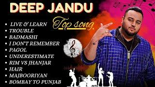 Deep Jandu All Songs | Deep Jandu New songs 2024 | #deepjandu all song trending songs