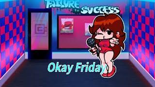 FNF OKAY FRIDAY but GF sings it.