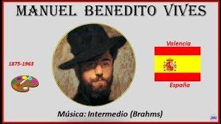 Benedito Vives, Manuel (1875-1963) Valencia (España) Música: Intermedio (Brahms)