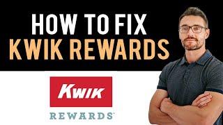  How to Fix Kwik Rewards App Not Working (Full Guide)